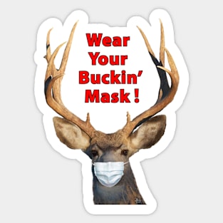 Wear Your Buckin' Mask Sticker